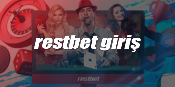 Restbet Giriş Adresi Güncel
